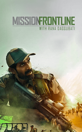 Mission Frontline With Rana Daggubati