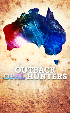 Outback Opal Hunters