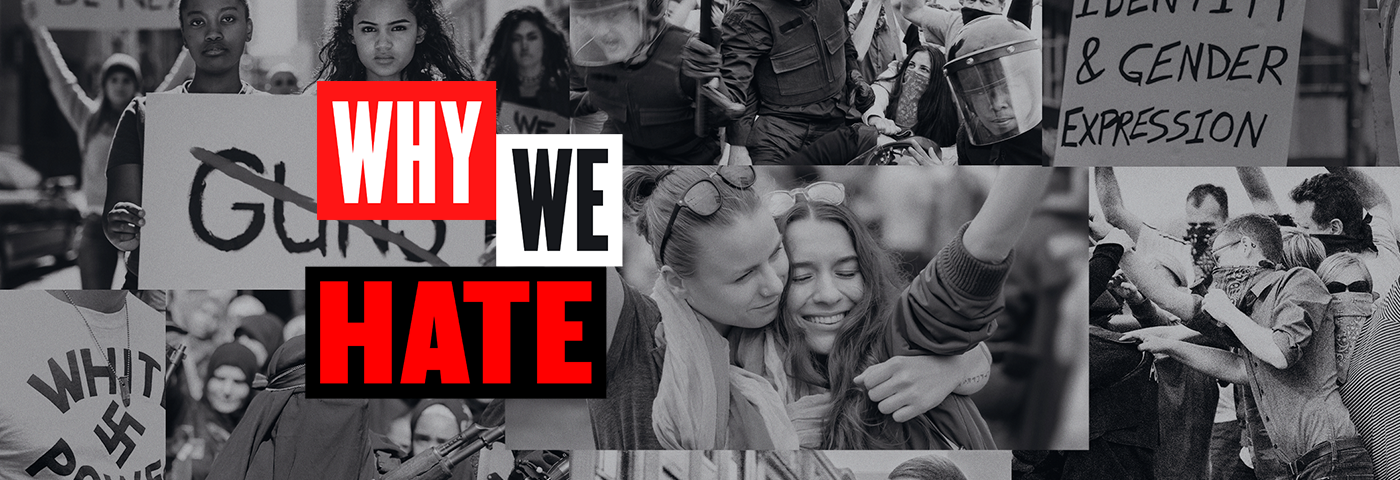 Why We Hate