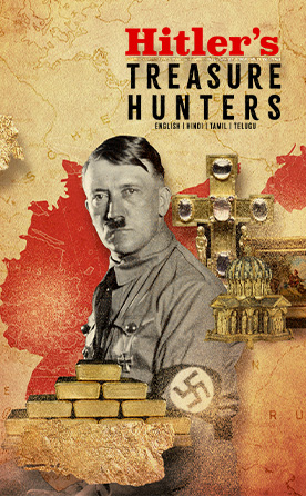 Hitler’s Treasure Hunters