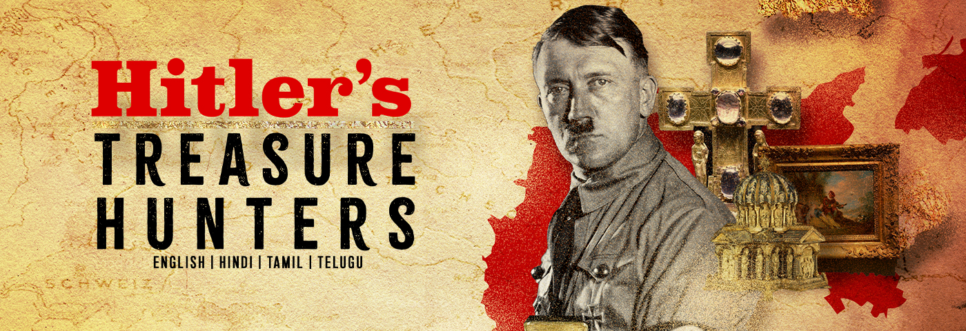 Hitler’s Treasure Hunters