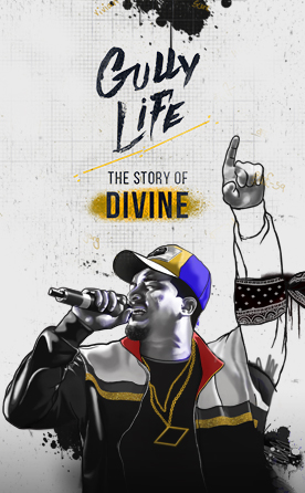 Gully Life: The Story of Divine
