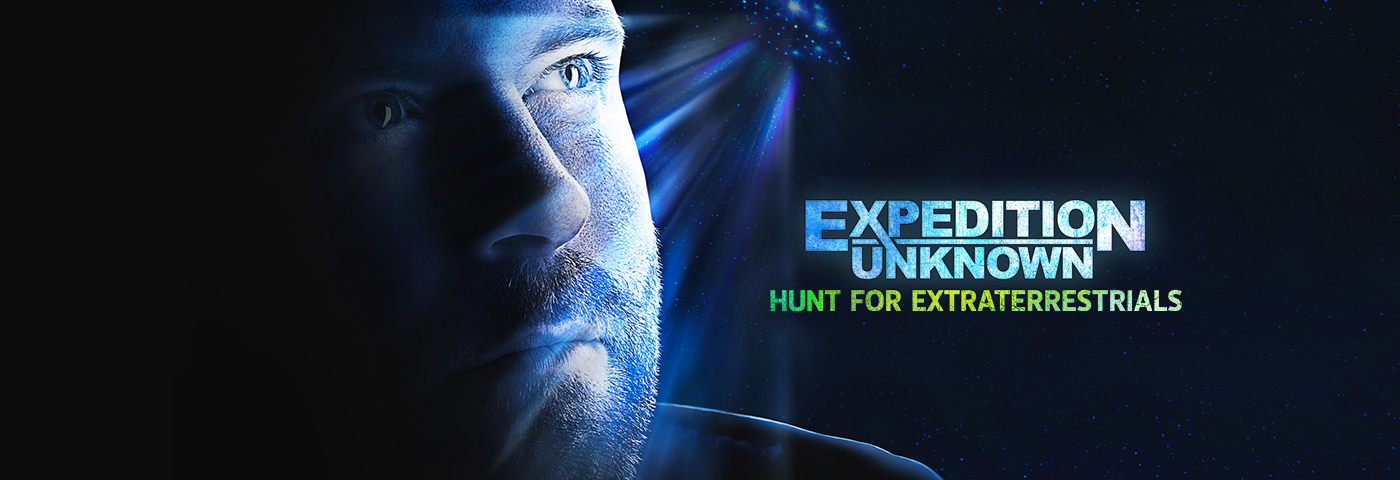 Expedition Unknown – Hunt For Extraterrestrials