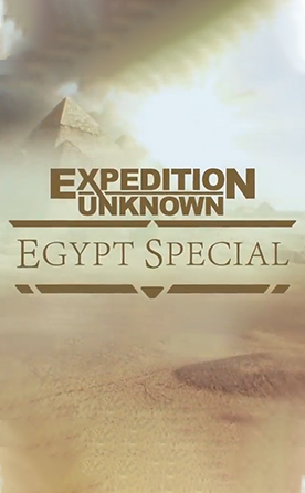 Expedition Unknown: Egypt Special